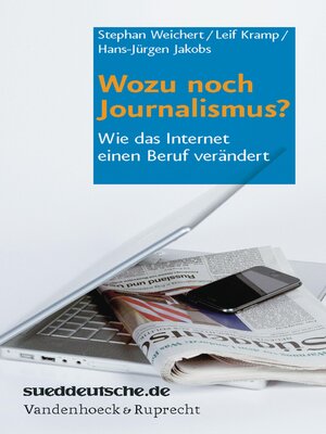 cover image of Wozu noch Journalismus?